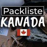 Die ultimative Work & Travel Kanada Packliste - Cover
