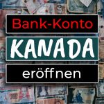 Kanadisches Bankkonto in Kanada eröffnen - COVER