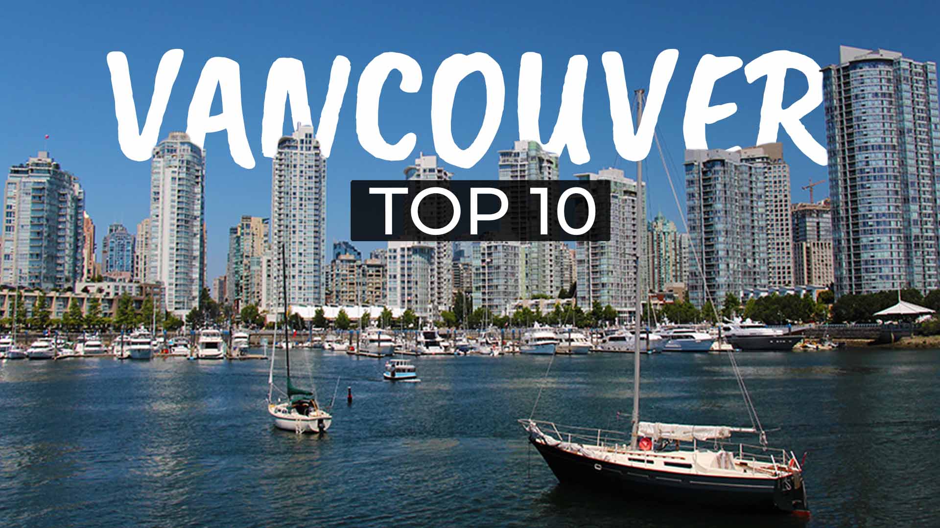 TOP 10 Sehenswürdigkeiten Vancouver - COVER