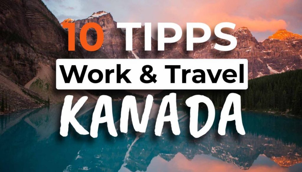 10 Tipps Work and Travel Kanada - Cover