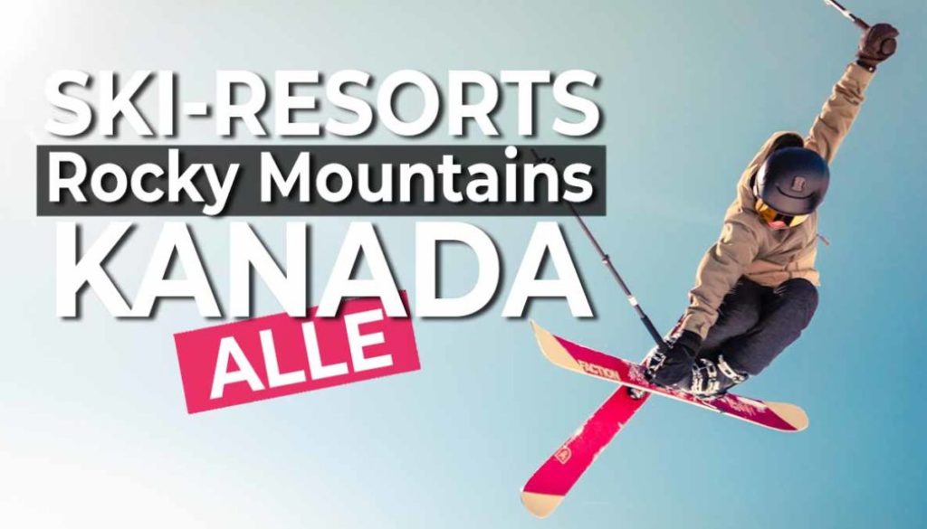 Alle Skigebiete in Kanada Rocky Mountains