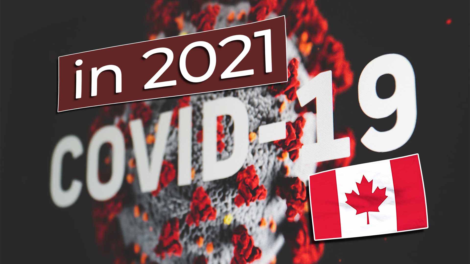 Work and Travel Kanada Coronavirus Covid-19 in 2021 - Cover