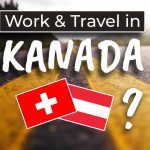 Work and Travel in Kanada als Schweizer und Österreicher - Cover