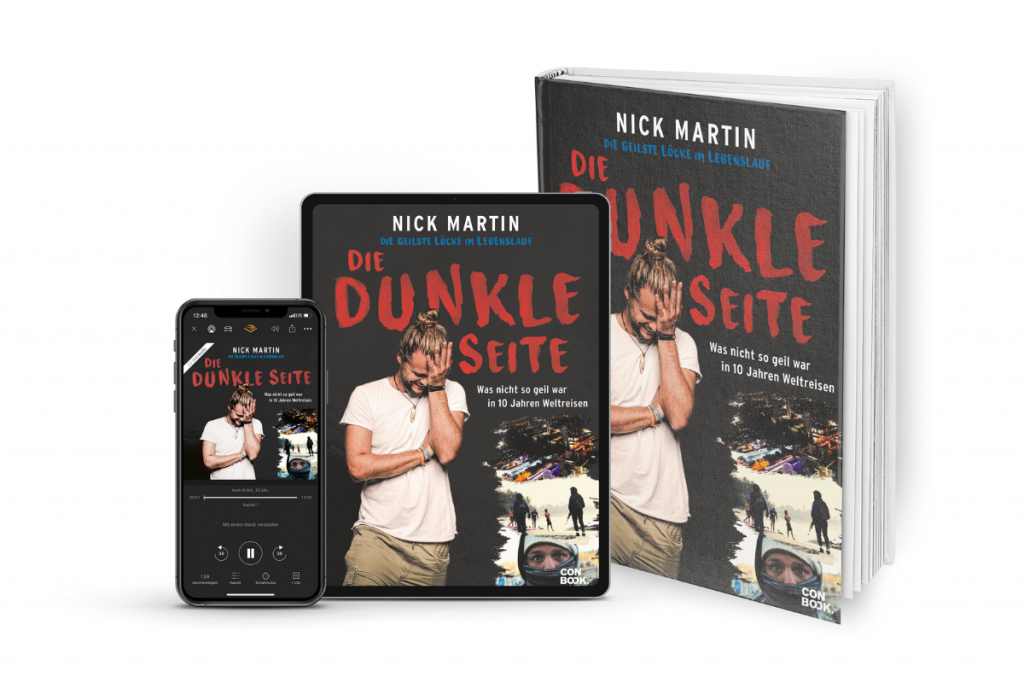 Die Dunkle Seite - Was nicht so geil war in 10 Jahren Weltreise - Ebook von Nick Martin