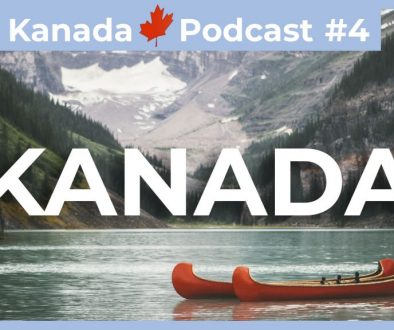 EP004 - Warum ich mich für Kanada entschieden habe - COVER