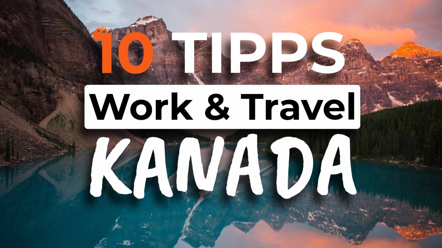 work and travel blog kanada