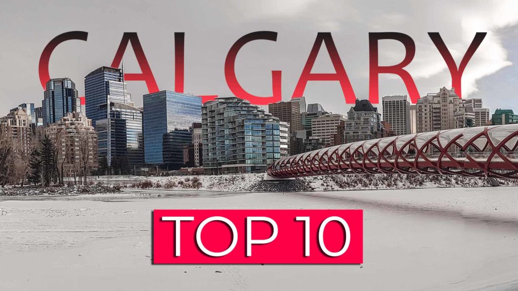Calgary Kanada TOP 10 Sehenswürdigkeiten