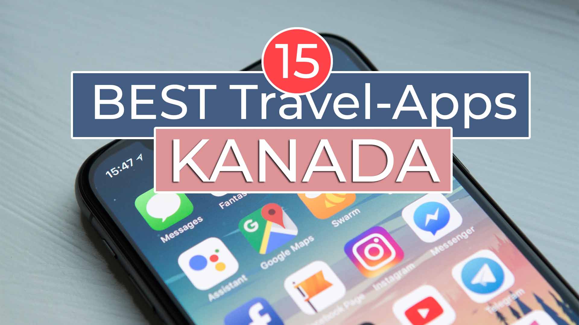 15 Best Travel Apps Work and Travel Kanada