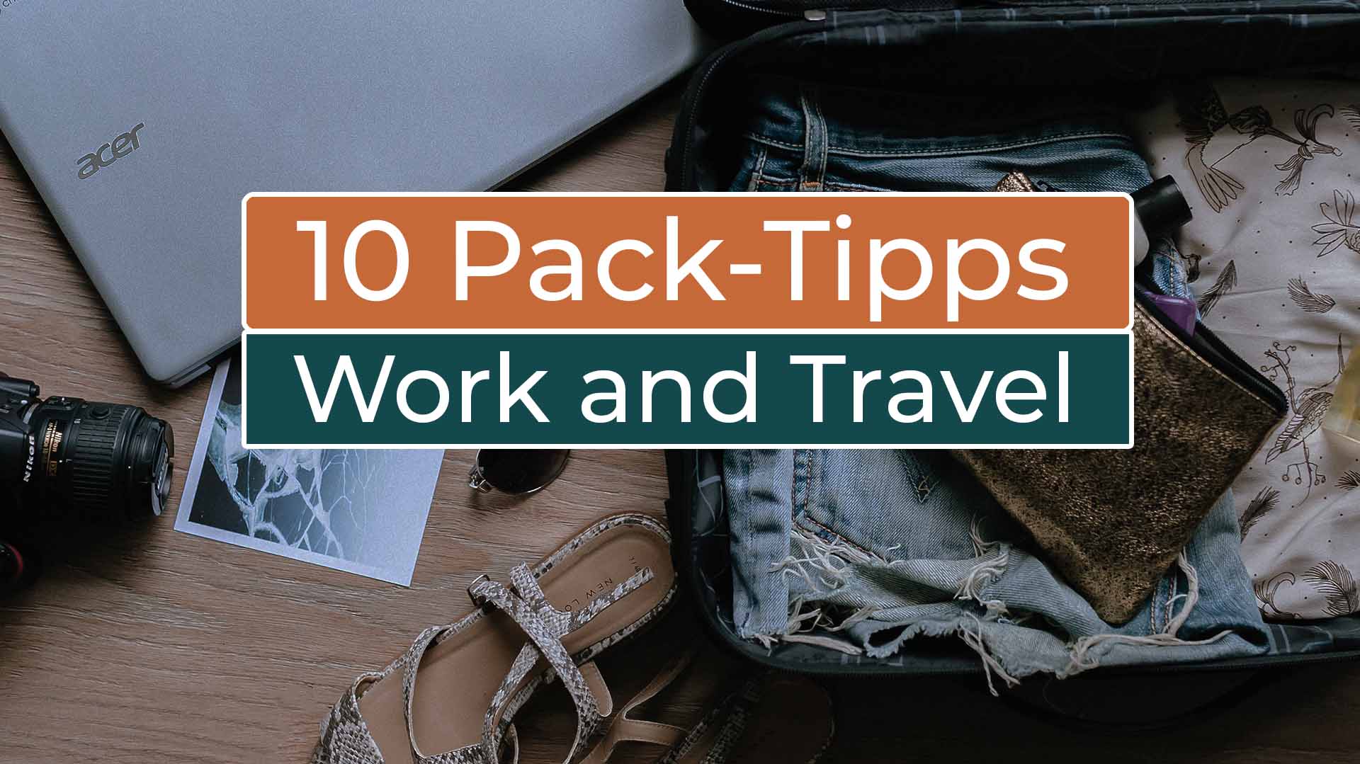 10 Tipps zum Packen Work and Travel in Kanada